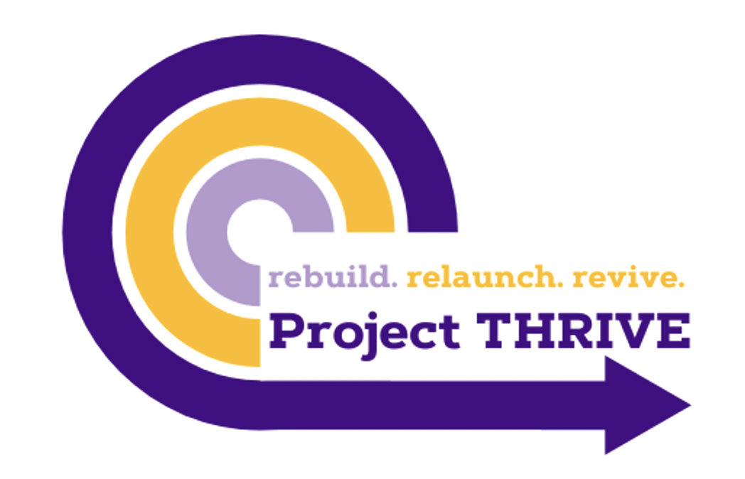 Rebuild. Relaunch. Revive. Project THRIVE.